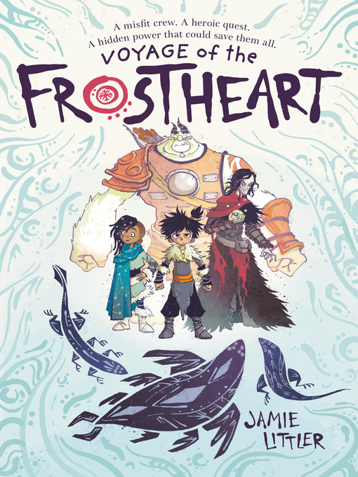 Title details for Voyage of the Frostheart by Jamie Littler - Available